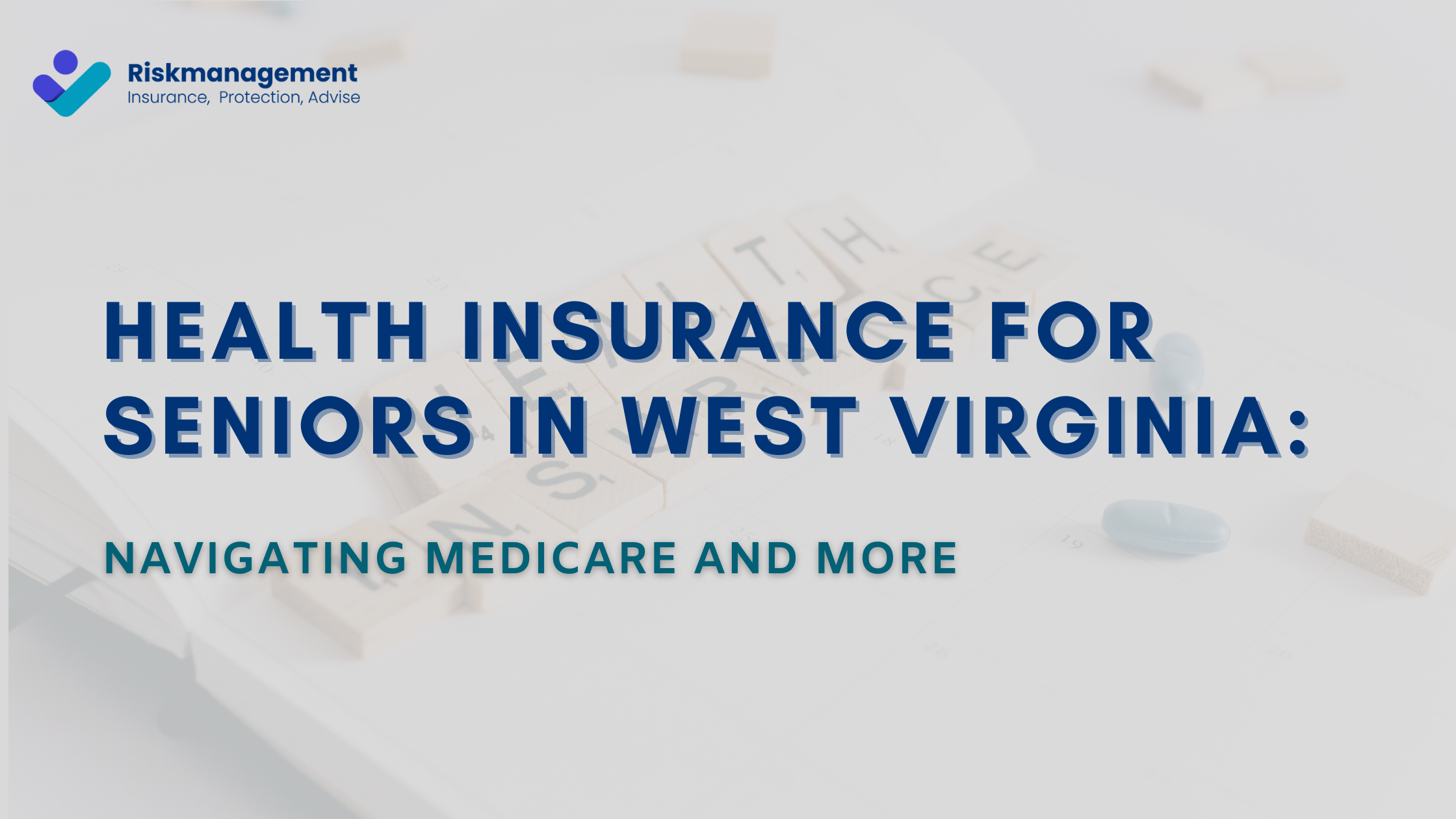 Health Insurance for Seniors in West Virginia: Navigating Medicare and More